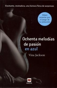 Ochenta Melodias de Pasion en Azul = Eighty Melodies of Passion in Blue - Jackson, Vina