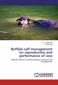 Buffalo calf management on reproductive and performance of cow - Kantharaja, K. J.;Perumal, P.
