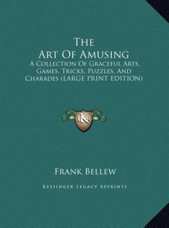 The Art Of Amusing - Bellew, Frank