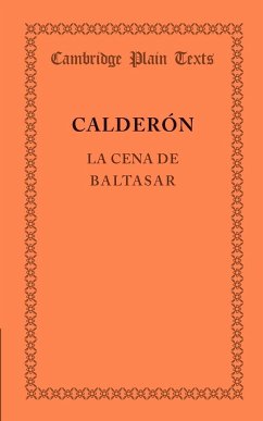 La Cena de Baltasar - Calderon De La Barca, Pedro