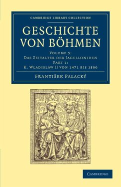 Geschichte Von Bohmen - Volume 5 - Palacky, Frantisek