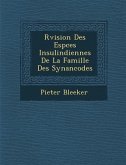 R�vision Des Esp�ces Insulindiennes De La Famille Des Synanc�o�des