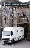 Governance, Performance, and Capacity Stress