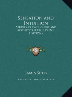 Sensation and Intuition - Sully, James