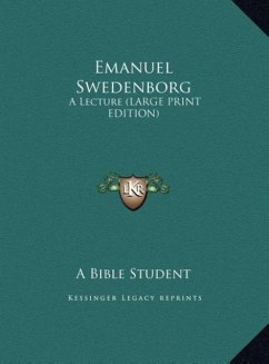 Emanuel Swedenborg - A Bible Student