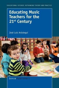 Educating Music Teachers for the 21st Century