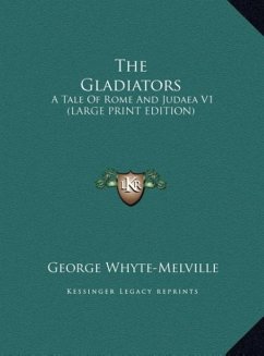 The Gladiators - Whyte-Melville, George