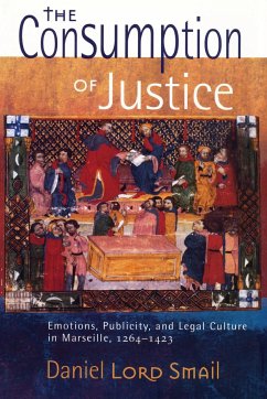 The Consumption of Justice - Smail, Daniel Lord