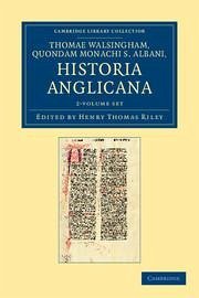 Thomae Walsingham, Quondam Monachi S. Albani, Historia Anglicana - 2 Volume Set - Walsingham, Thomas