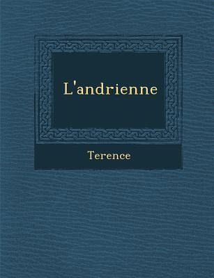L'Andrienne L'Andrienne