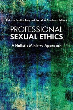 Professional Sexual Ethics - Stephens, Darryl W