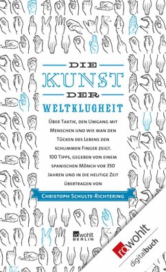 Die Kunst der Weltklugheit (eBook, ePUB) - Schulte-Richtering, Christoph