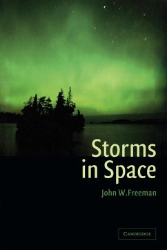 Storms in Space. John W. Freeman - Freeman, John W.