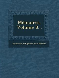 Memoires, Volume 8...