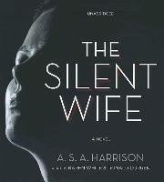 The Silent Wife - Harrison, A. S. A.