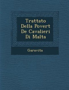 Trattato Della Povert de Cavalieri Di Malta