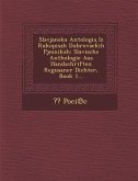 Slavjanska Antologia Iz Rukopisah Dubrovac Ih Pjesnikah: Slavische Anthologie Aus Handschriften Regusaner Dichter, Book 1...