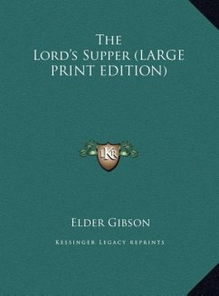 The Lord's Supper (LARGE PRINT EDITION)