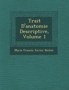 Trait� D'anatomie Descriptive, Volume 1