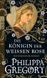 Die Königin der Weißen Rose /... - Bild 1