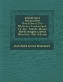 Sch�nbrunns Botanischer Reichthum: Ein N�tzliches Taschenbuch F�r Ale, Welche Diesen Merkw�rdigen Garten Besuchen Und Sch&
