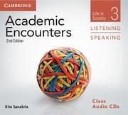 Academic Encounters Level 3 Class Audio CDs (3) Listening and Speaking: Life in Society - Sanabria, Kim