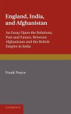 England, India and Afghanistan. Frank Noyce