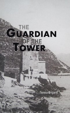 The Guardian of the Tower - Briganti, Teresa