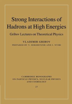 Strong Interactions of Hadrons at High Energies - Gribov, Vladimir