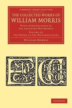 The Collected Works of William Morris - Morris, William