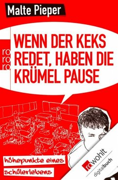 Wenn der Keks redet, haben die Krümel Pause (eBook, ePUB) - Pieper, Malte