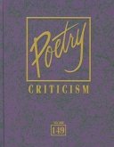Poetry Criticism, Volume 149: Excerpts from Criticism of the Works of the Most Significant and Widely Studied Poets of World Literature