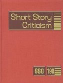 Short Story Criticism: Excerpts from Criticism of the Works of Short Fiction Writers