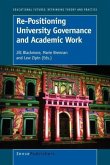 Re-Positioning University Governance and Academic Work
