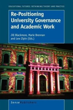 Re-Positioning University Governance and Academic Work Re-Positioning University Governance and Academic Work