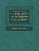 Volksrede �ber Die 327j�hrige Ged�chtnisfeyer, Da Friedrich Der I. Churf�rst Von Der Pfalz Den 30. Jun. 1462 Die Schlacht