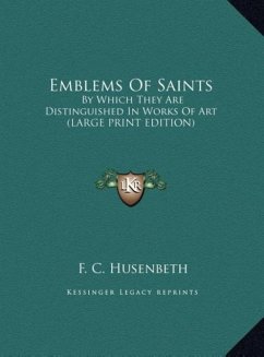 Emblems Of Saints - Husenbeth, F. C.