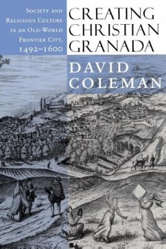 Creating Christian Granada - Coleman, David