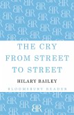 The Cry from Street to Street