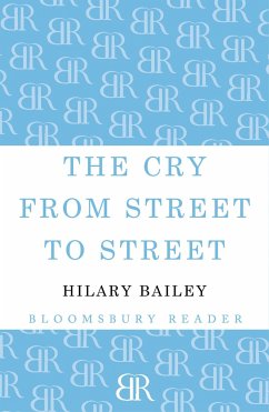 The Cry from Street to Street - Bailey, Hilary