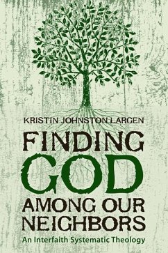 Finding God among Our Neighbors - Largen, Kristin Johnston