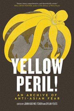 Yellow Peril! - Yeats, Dylan; Tchen, John Kuo Wei