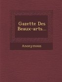 Gazette Des Beaux-Arts...