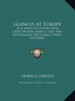 Glances At Europe - Greeley, Horace