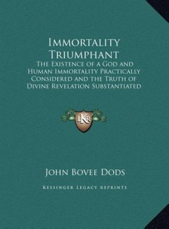 Immortality Triumphant - Dods, John Bovee