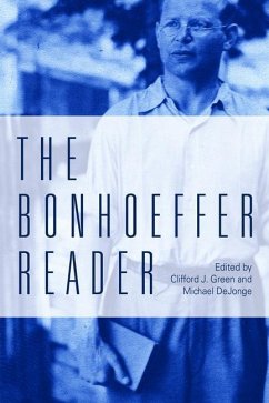 The Bonhoeffer Reader - Dejonge, Michael P; Green, Clifford J