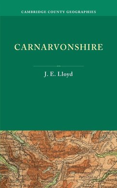 Carnarvonshire - Lloyd, J. E.; Lloyd, John Edward