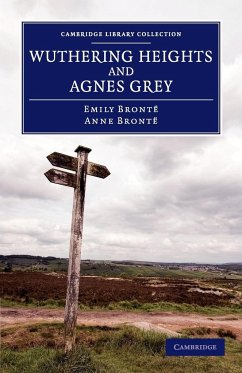 Wuthering Heights and Agnes Grey - Bronte, Emily; Bronte, Anne; Bront, Anne