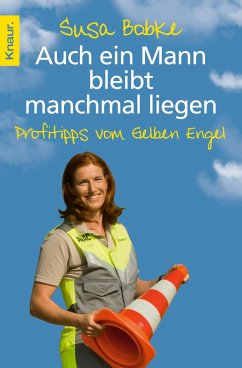 Auch ein Mann bleibt manchmal liegen (eBook, ePUB) - Bobke, Susa; Seul, Shirley Michaela