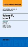 Volume 44, Issue 3, an Issue of Orthopedic Clinics